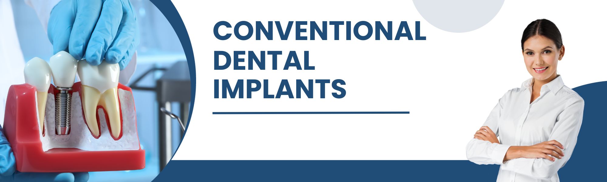 Conventional Dental Implants